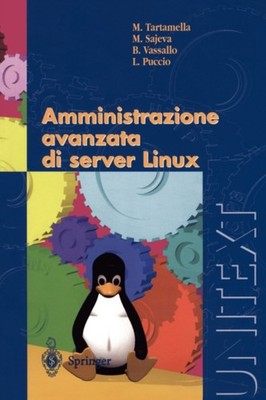 Tartamella - Amministrazione avanzata di server Linux - New paperback  - X555z