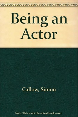 Schauspieler sein, Simon Callow - 9780802131232