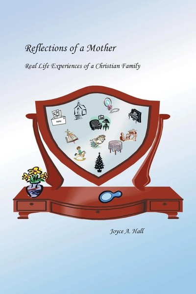 Joyce A. Hall | Reflections Of A Mother | Taschenbuch | Englisch (2003)-image