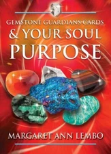 Gemstone Guardians Cards and Your Soul Purpose - Lembo, Margaret Ann