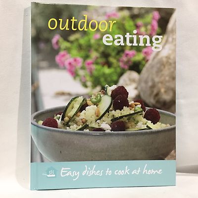 Outdoor Eating: Easy Dishes to Cook at Home (25 Recipes) HC Illust Free Ship