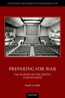 Kriegsvorbereitung: Die Entstehung der Genfer Konventionen (Die Geschichte und