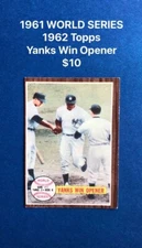 1961 WORLD SERIES - 1962 Topps - Game #1 - Yanks Win Opener - #232