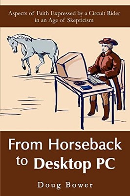 From Horseback to Desktop PC: Aspects of Faith Expressed by a Ci