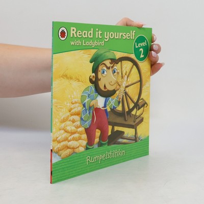 Read It Yourself With Ladybird - 2: Rumpelstiltskin  |  Marina Le Ray