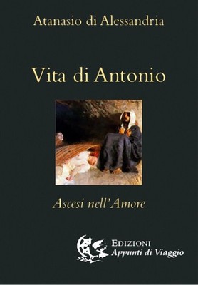 Axel Bayer Atanasio (san Vita di Antonio. Ascesi nell'am (Paperback) (UK IMPORT)