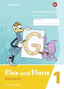 Flex und Flora - Ausgabe 2021: Buchstabenheft 3 Gru... | Buch | Zustand sehr gut