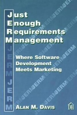Just Enough Requirements Management: Where Software Development Meets Ma - GOOD