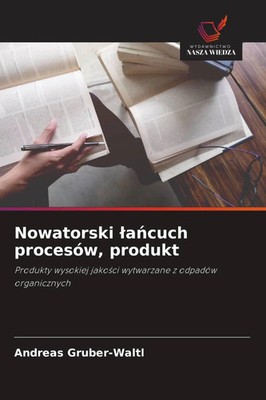 Andreas Gruber-Waltl | Nowatorski ¿a¿cuch procesów, produkt | Taschenbuch (2026)