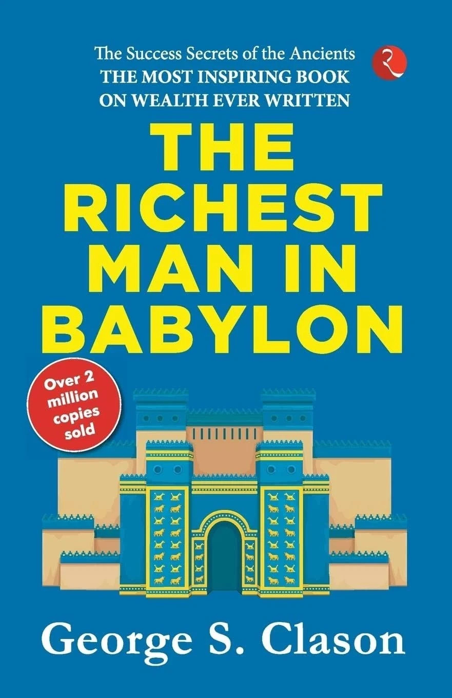 The Richest Man In Babylon by George S. Clason 9789355200556 Paperback