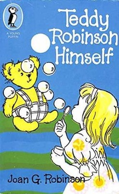 Teddy Robinson Himself (Young - Paperback, by Joan Gale Robinson - Very Good