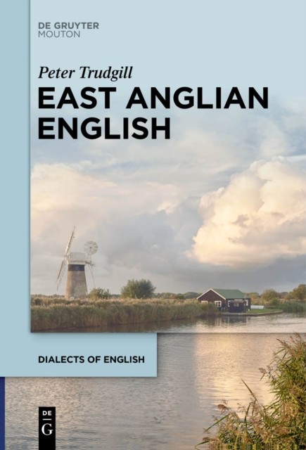 East Anglian English by Peter Trudgill HARDBACK 9781501517556