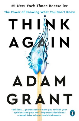 Think Again | The Power of Knowing What You Don't Know | Adam Grant | Buch