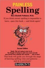 Barrons Painless Ser.: Painless Spelling by M...