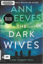 THE DARK WIVES (Vera Stanhope #11)  by Ann Cleeves