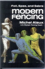 Modern Fencing by Michel Alaux