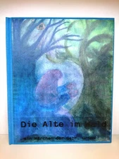 Gebr. Grimm the old man in the forest a fairy tale of the Brothers Grimm