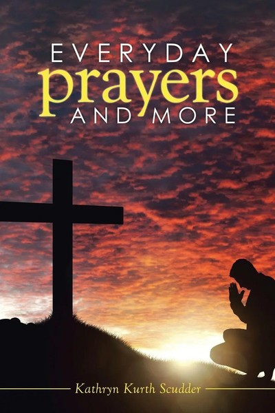 Kathryn Kurth Scudder | Everyday Prayers And More | Taschenbuch | Englisch-image