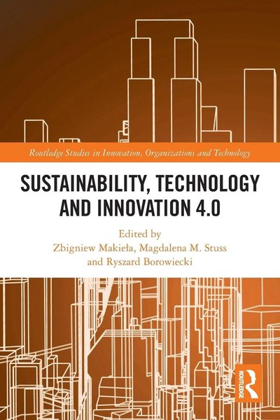 Sustainability, Technology And Innovation 4.0 Zbigniew Makie¿A (U. A.) Buch 2023-image