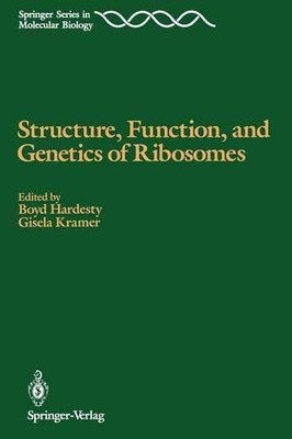 Structure, Function, and Genetics of Ribosomes - 9781461293460