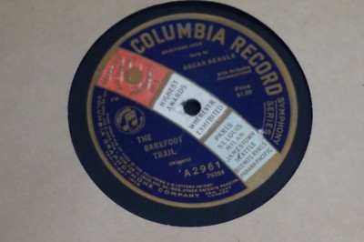 Oscar Seagle The Barefoot Trail / Lassie O'Mine Columbia Records - 78 RPM