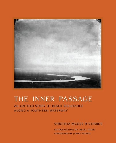 The Inner Passage by Virginia Mcgee Richards, Imani Perry - 9780262051712