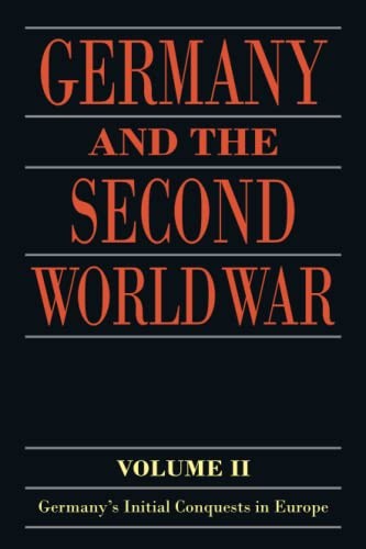 Germany and the Second World War Maier Rohde Stegemann Umbreit McMurry Osers - Image 3