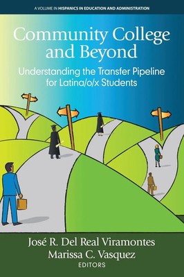 Community College and Beyond José R. Del Real Viramontes (u. a.) Taschenbuch