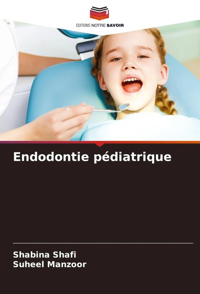 Shabina Shafi (U. A.) | Endodontie PéDiatrique | Taschenbuch | FranzöSisch-image