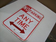 13 Used Authentic Street Sign - NO PARKING ANYTIME