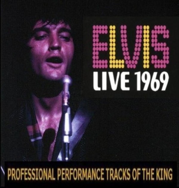 Elvis Backing Tracks  Cd  live 1969  tracks of the King