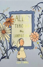 Alice Through the Looking Glass (Wordsworth Collector's Edition) by Carroll