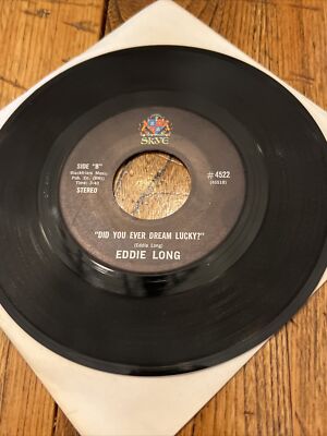 45 Eddie Long  Did You Ever Dream Lucky Don t Make Sense Skye 4522 Funk