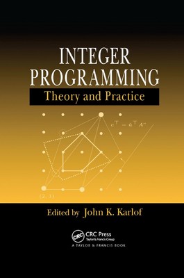 Integer Programming: Theory and Practice by John K. Karlof (English) Paperback B