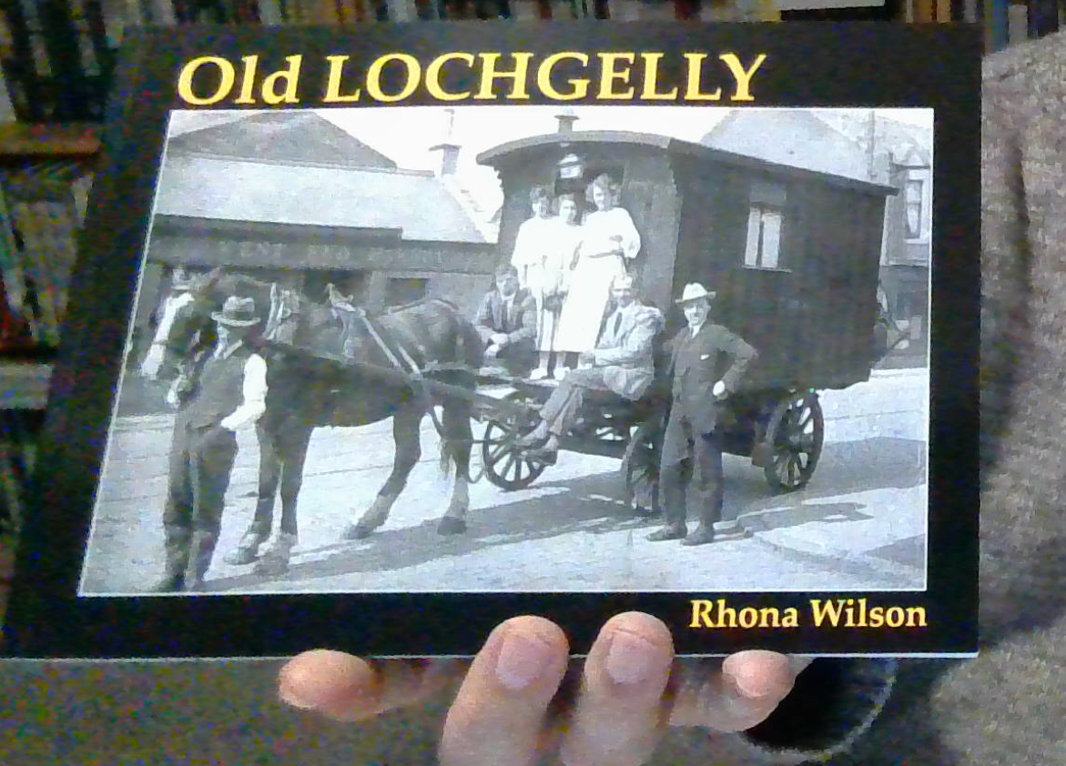 Old Lochgelly, Wilson, Rhona new 9781840330229