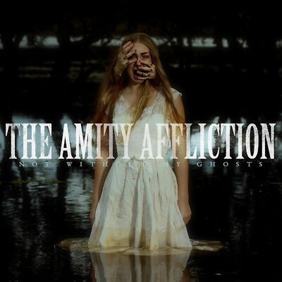 The Amity Affliction - Nicht ohne meine Geister