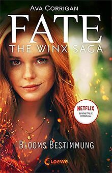 Fate - The Winx Saga (Band 1) - Blooms Bestimmung: Das B... | Buch | Zustand gut - Bild 1 von 1