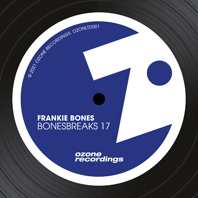 OZONLTD001 Frankie Bones - Bonesbreaks 17 (Ozone Recordings)
