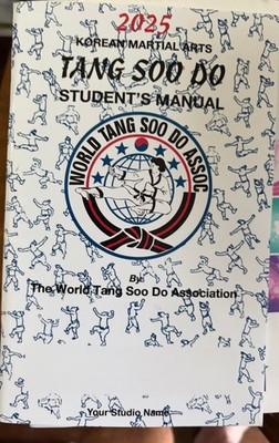 Korean Martial Arts; TANG SOO DO; Student's Manual by Jae Shin (2025; P.B. Book)
