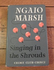 Singing in the Shrouds (The Crime Club), Ngaio Marsh -1959