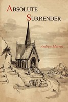 Andrew Murray | Absolute Surrender | Taschenbuch | Englisch (2011)
