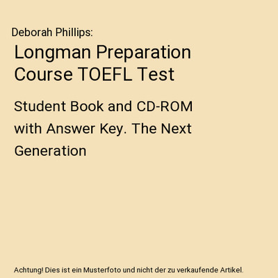 Longman Preparation Course TOEFL Test: Student Book and CD-ROM with Answer Key. 