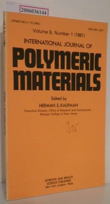 International Journal of Polymeric Materials Volume 9 - Number 1 (1981) Herman S