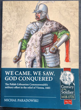 We Came, We Saw, God Conquered: The Polish-Lithuanian Commonwealth's...