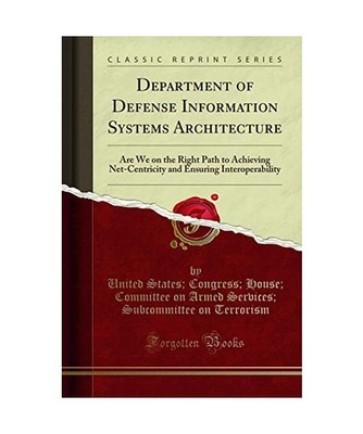 Department of Defense Information Systems Architecture: Are We on the Right Path