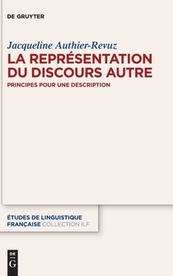Authier-Revuz Knowle - La Reprsentation du Discours Autre - New hardb - X555z