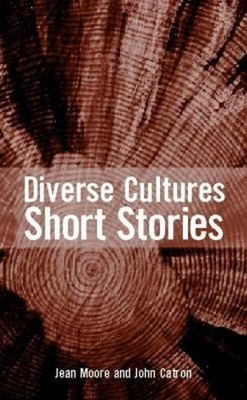 Diverse Cultures : Short Stories Paperback Jean, Catron, John Moo