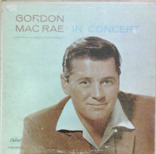 Gordon MacRae In Concert Used Vinyl Record J7350A EBay