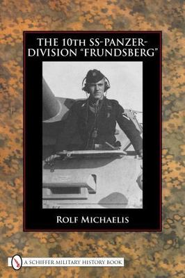 #ad The 10th SS Panzer Division “Frundsberg” Michaelis Rolf Excellent Book $19.67