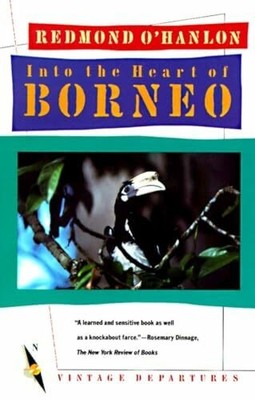 Into the Heart of Borneo (Vintage Buch Knopf Doubleday Publishing Group